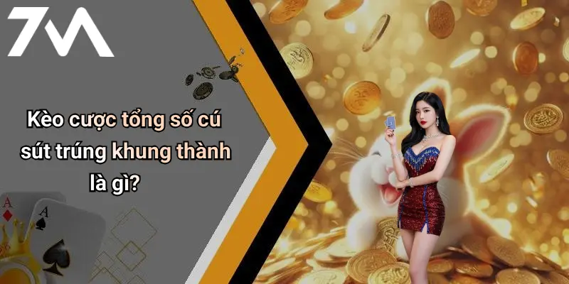 Kèo cược tổng số cú sút trúng khung thành là gì?