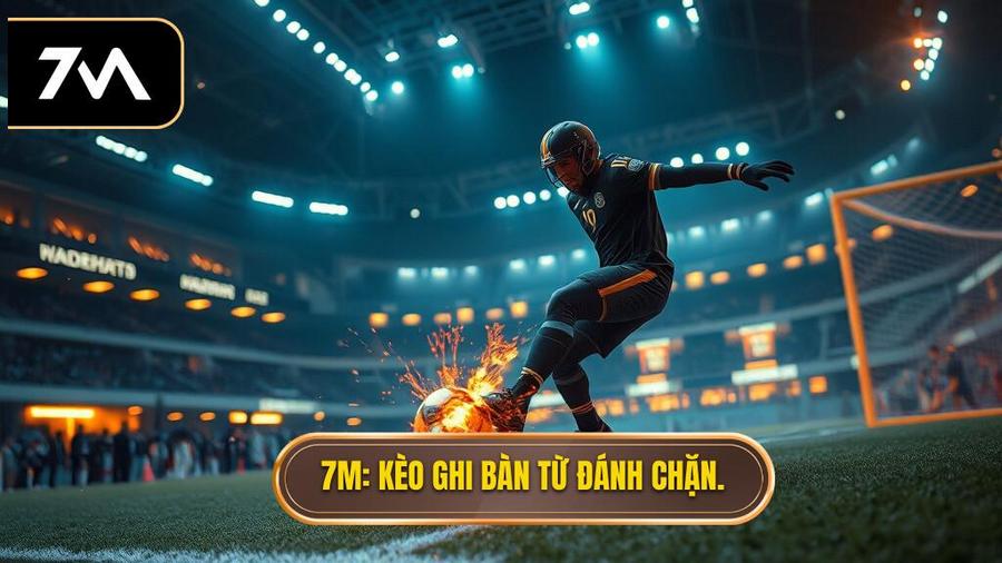Kèo cược đội ghi bàn từ tình huống đánh chặn