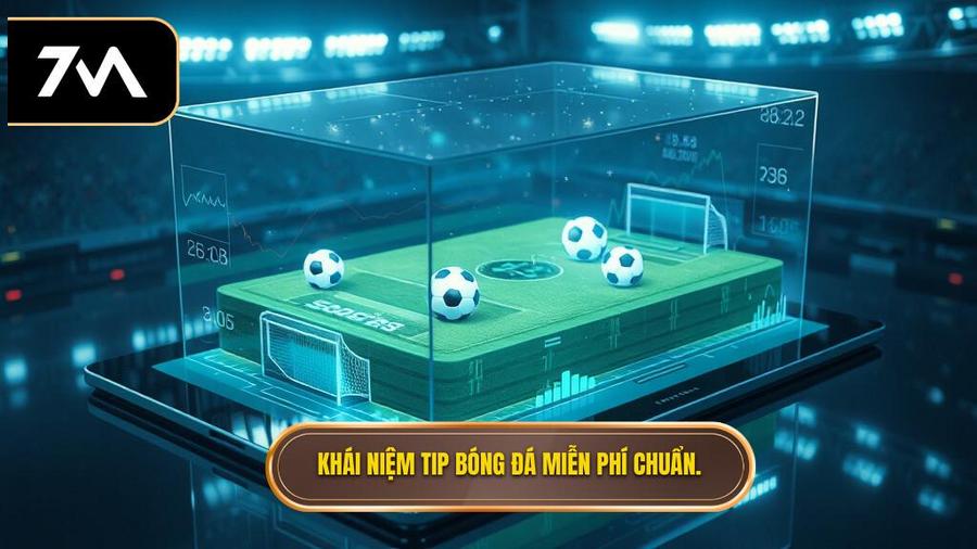 Hiểu đúng về Tip bóng đá miễn phí trong cá độ hiện đại