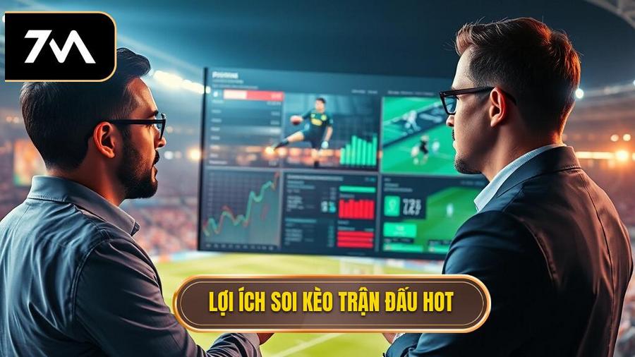 Tại sao việc soi kèo trận hot nhất lại quan trọng?